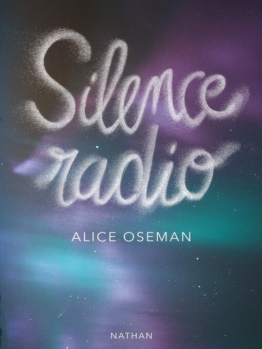 Title details for Silence radio by Alice Oseman - Available